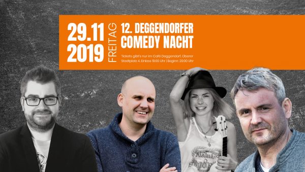 Die letzte Comedy Nacht vor der Winterpause in Deggendorf. 
Tickets gibt’s nur im Café Bachmeier in Deggendorf, Oberer Stadtplatz 4!