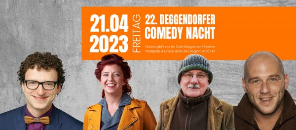 22. Comedy Nacht im Bachmeier Café Deggendorf